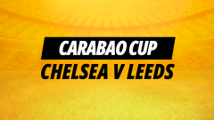 Chelsea v Leeds EFL Cup tips preview